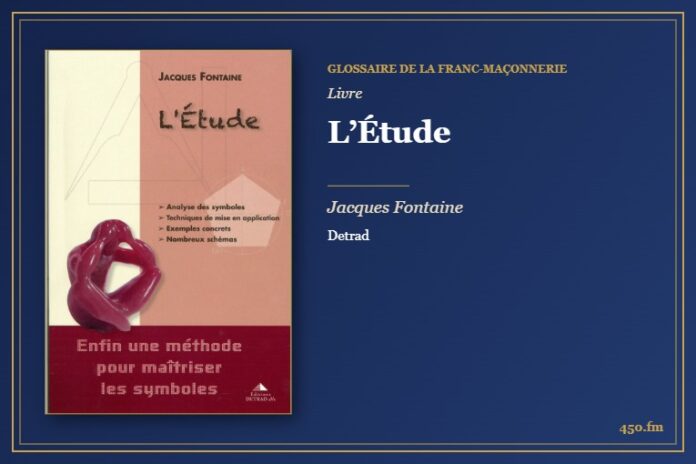L’Étude (Livre) – Glossaire de la franc-maçonnerie 450.fm