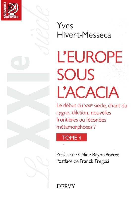 Couverture du livre L’Europe sous l’acacia – Tome 4&nbsp;: Le XXIe siècle