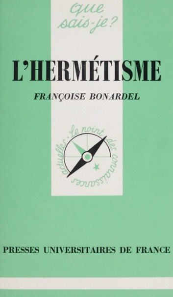 Couverture du livre L’Hermétisme (Que sais-je&nbsp;?)