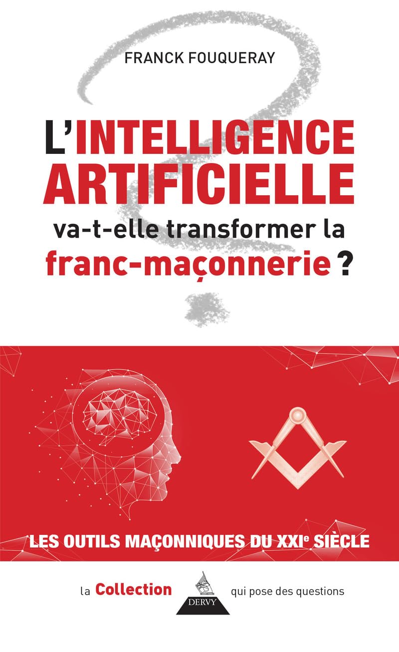 Couverture du livre L’intelligence artificielle va-t-elle transformer la franc-maçonnerie&nbsp;?