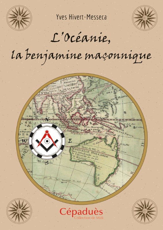 Couverture du livre L’Océanie, la benjamine maçonnique