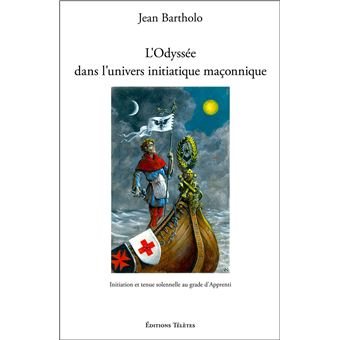 Couverture du livre L’Odyssée dans l’univers initiatique maçonnique