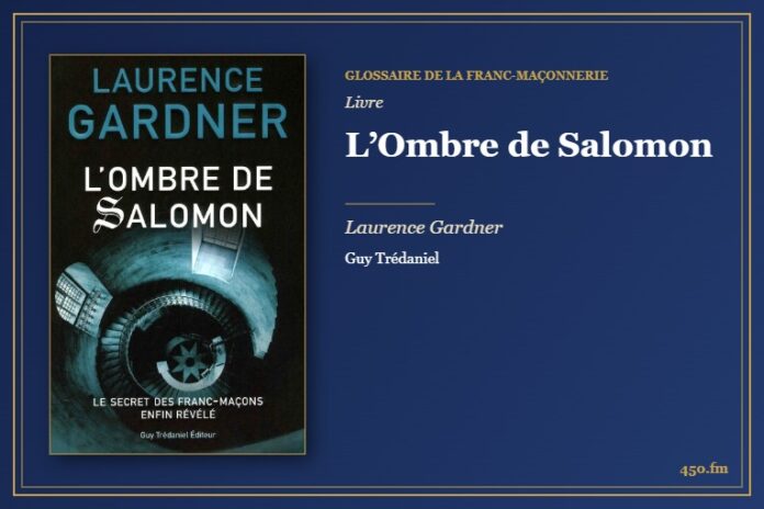 L’Ombre de Salomon (Livre) – Glossaire de la franc-maçonnerie 450.fm