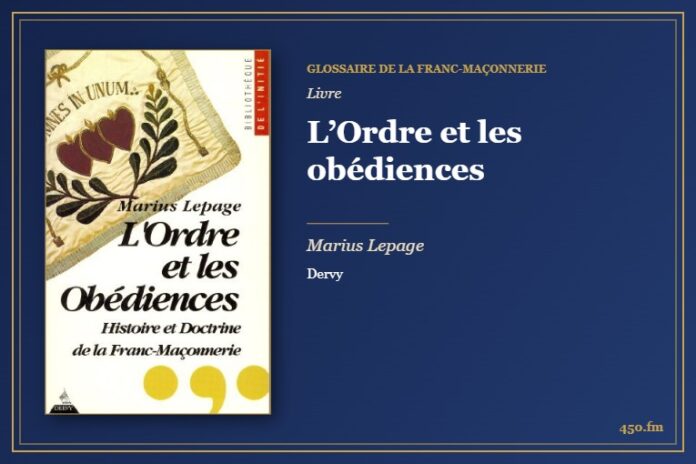 L’Ordre et les obédiences (Livre) – Glossaire de la franc-maçonnerie 450.fm
