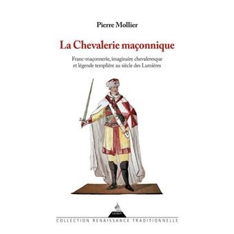 Couverture du livre La Chevalerie maçonnique – Franc-maçonnerie, imaginaire chevaleresque