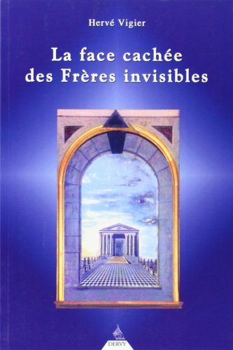 Couverture du livre La Face cachée des Frères invisibles