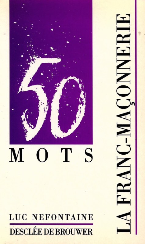 Couverture du livre La franc-maçonnerie&nbsp;: 50 mots