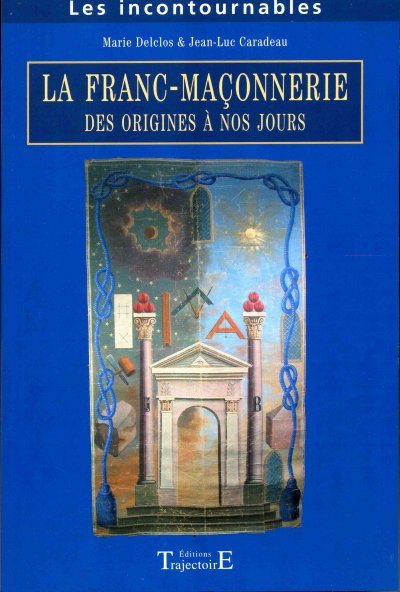 Couverture du livre La Franc-maçonnerie des origines à nos jours