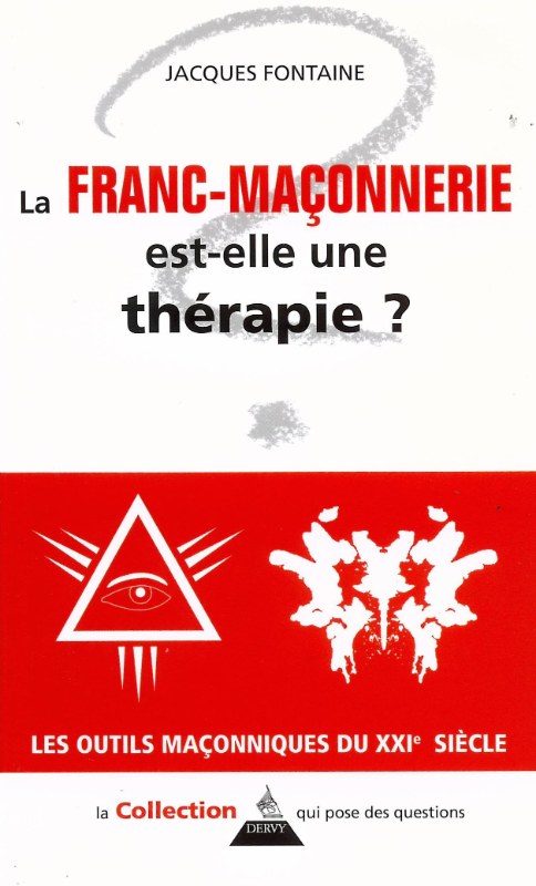 Couverture du livre La franc-maçonnerie est-elle une thérapie&nbsp;?