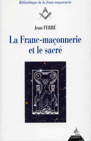 Couverture du livre La franc-maçonnerie et le sacré