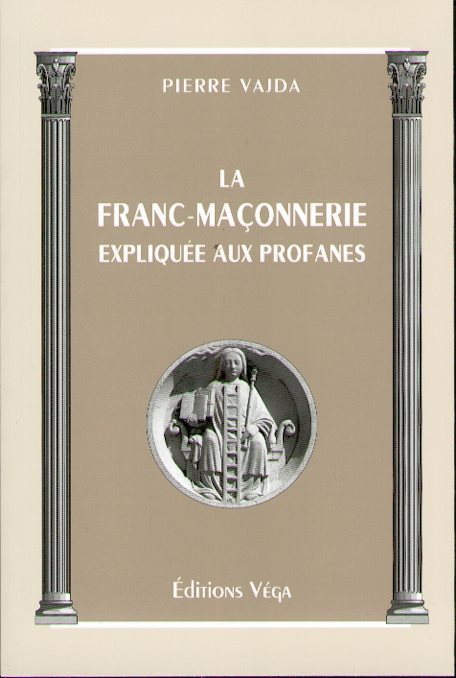 Couverture du livre La Franc-maçonnerie expliquée aux profanes