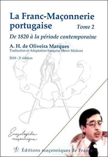 Couverture du livre La Franc-maçonnerie portugaise – 1820-2018, tome 2