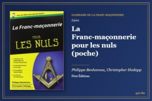La Franc-maçonnerie pour les nuls (poche) (Livre) – Glossaire de la franc-maçonnerie 450.fm