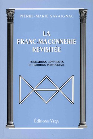 Couverture du livre La franc-maçonnerie revisitée