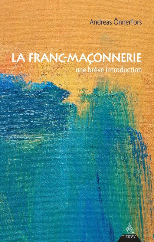 Couverture du livre La franc-maçonnerie&nbsp;: une brève introduction