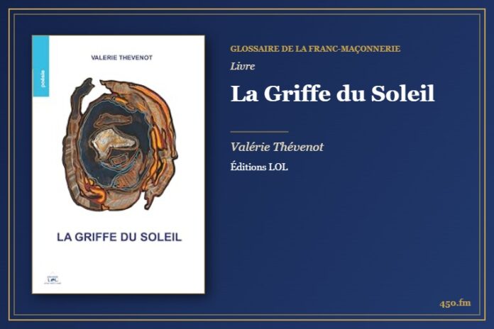 La Griffe du Soleil (Livre) – Glossaire de la franc-maçonnerie 450.fm