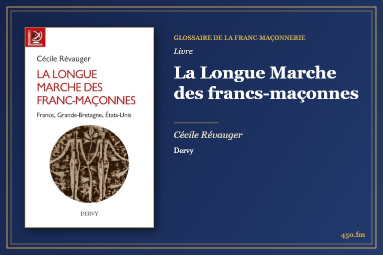 La Longue Marche des francs-maçonnes (Livre) – Glossaire de la franc-maçonnerie 450.fm