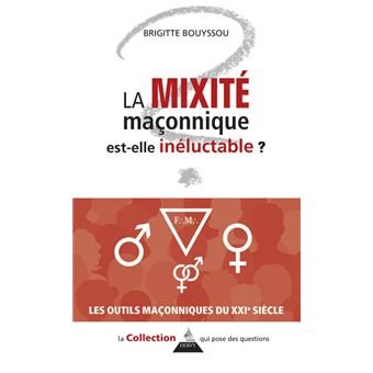 Couverture du livre La mixité maçonnique est-elle inéluctable&nbsp;?