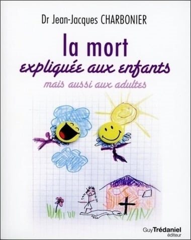 Couverture du livre La Mort expliquée aux enfants