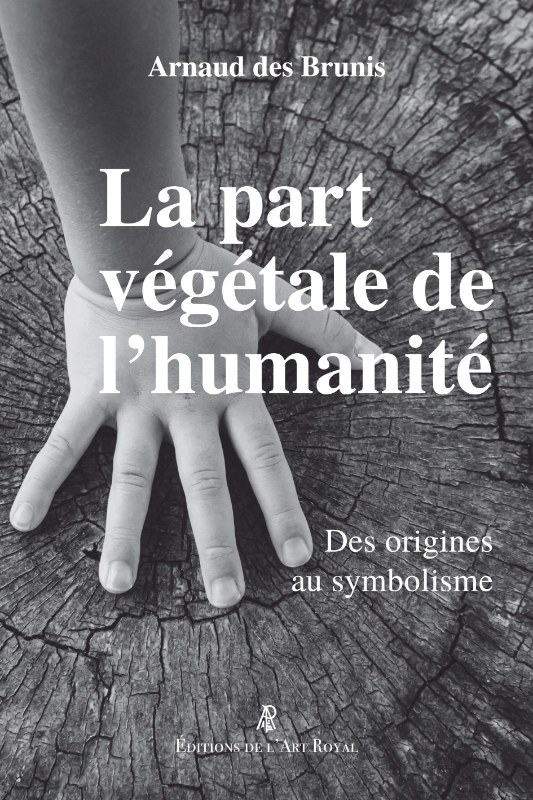 Couverture du livre La Part végétale de l’humanité – Des origines au symbolisme
