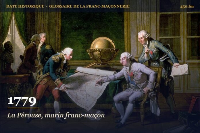 La Pérouse membre de la loge L’Heureuse Rencontre de Brest, 1779 – date historique de la franc-maçonnerie – 450.fm