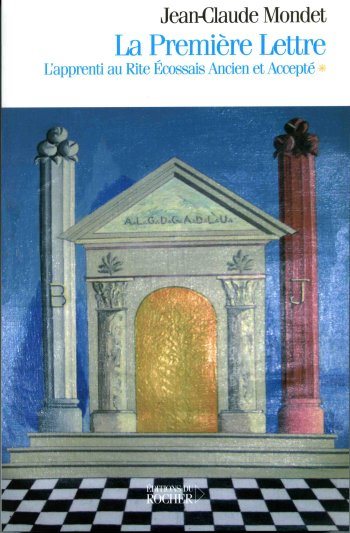 Couverture du livre La Première Lettre – L’Apprenti au REAA