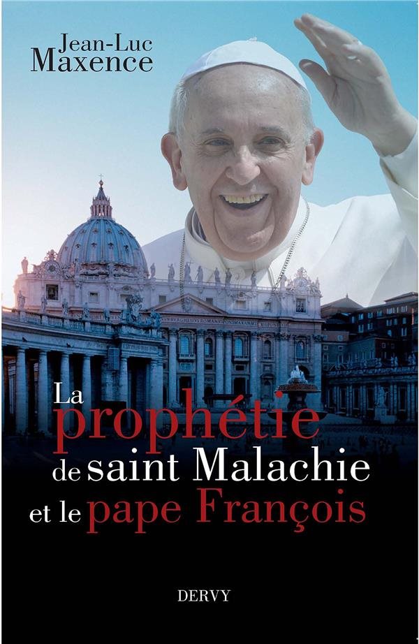 Couverture du livre La prophétie de saint Malachie et le pape François