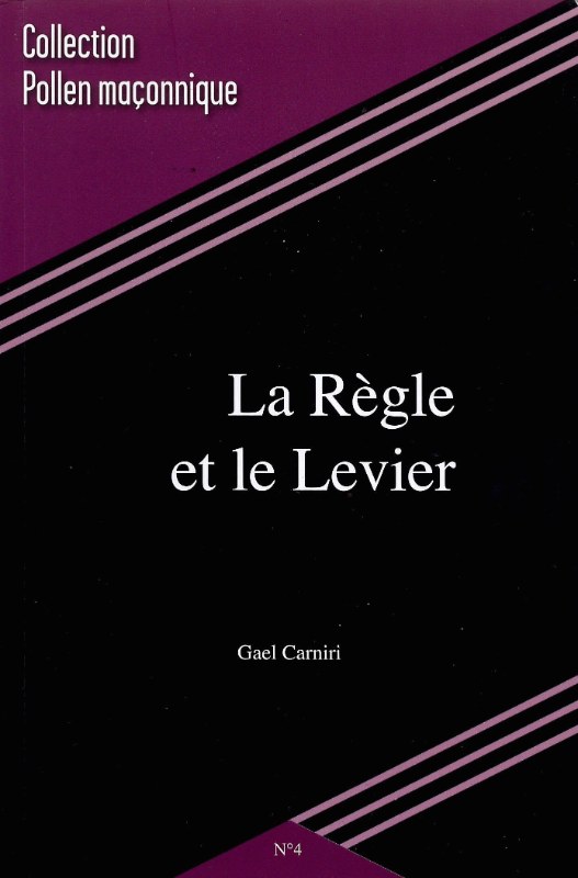 Couverture du livre La Règle et le Levier
