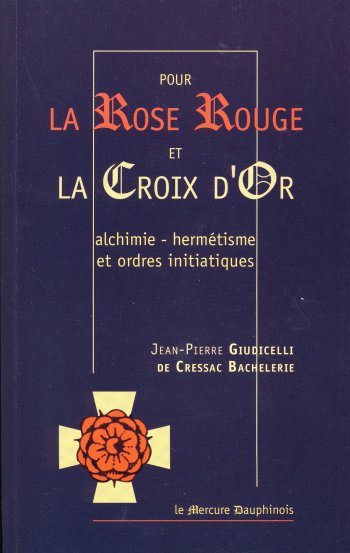 Couverture du livre La Rose rouge et la Croix d’or