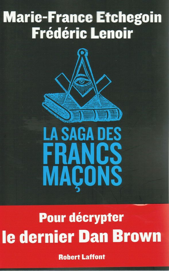 Couverture du livre La Saga des francs-maçons