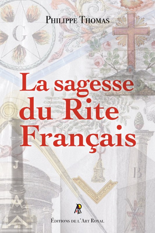 Couverture du livre La Sagesse du Rite Français