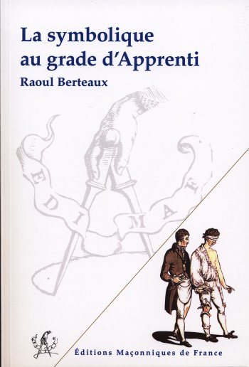 Couverture du livre La Symbolique au grade d’Apprenti