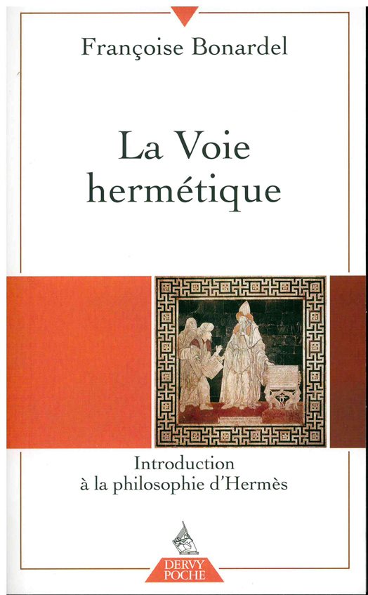 Couverture du livre La Voie hermétique