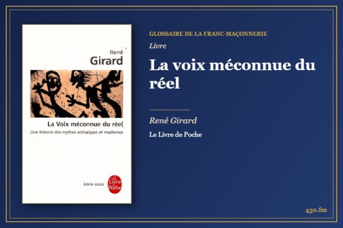 La voix méconnue du réel (Livre) – Glossaire de la franc-maçonnerie 450.fm