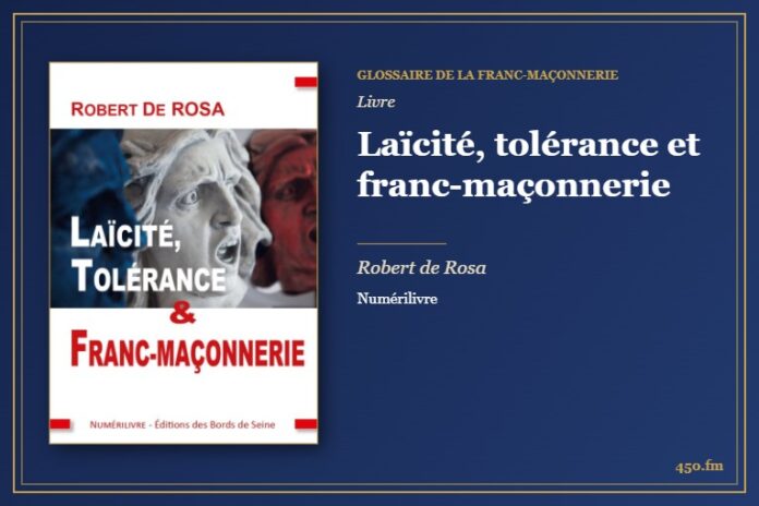 Laïcité, tolérance et franc-maçonnerie (Livre) – Glossaire de la franc-maçonnerie 450.fm