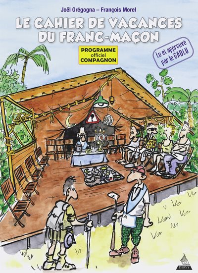 Couverture du livre Le cahier de vacances du franc-maçon – Manuel du 2e degré