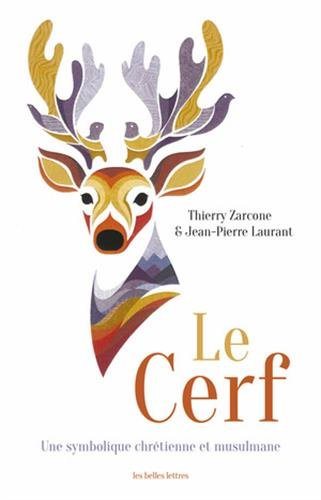 Couverture du livre Le Cerf – Une symbolique chrétienne et musulmane