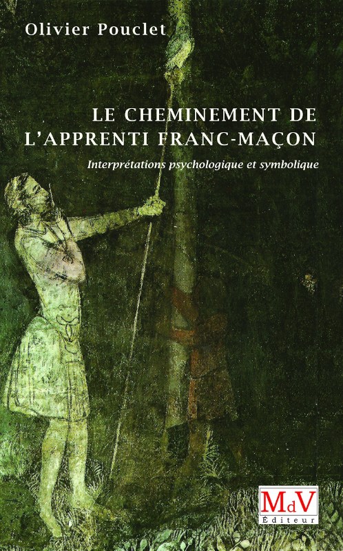 Couverture du livre Le Cheminement de l’Apprenti franc-maçon
