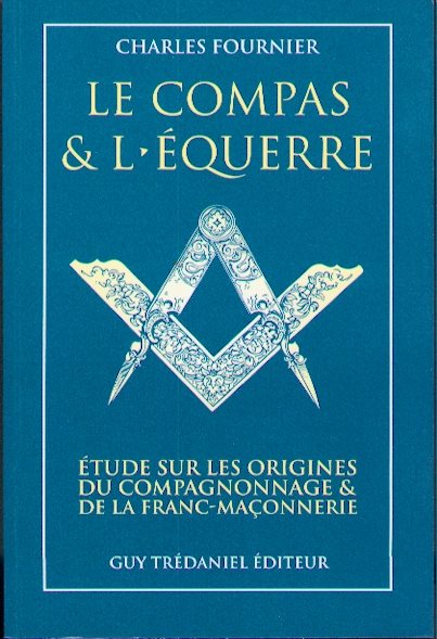 Couverture du livre Le Compas et l’Équerre