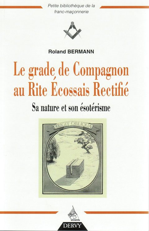Couverture du livre Le Grade de Compagnon au Rite écossais rectifié