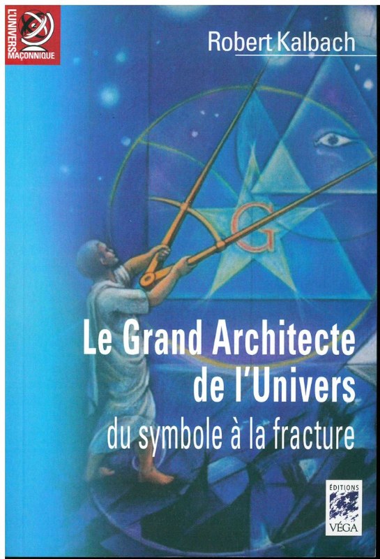 Couverture du livre Le Grand Architecte de l’Univers