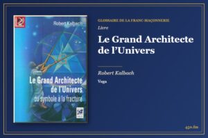 Le Grand Architecte de l’Univers (Livre) – Glossaire de la franc-maçonnerie 450.fm