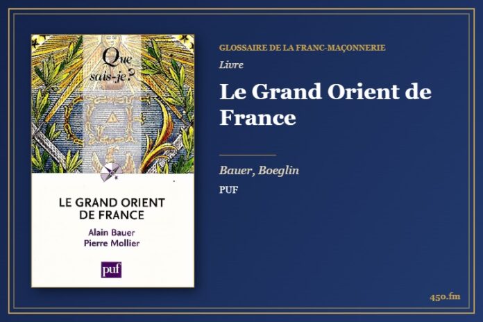 Le Grand Orient de France (Livre) – Glossaire de la franc-maçonnerie 450.fm