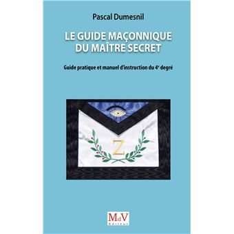 Couverture du livre Le guide maçonnique de Maître Secret