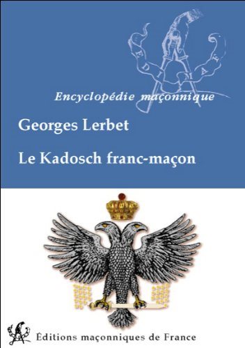 Couverture du livre Le Kadosch franc-maçon