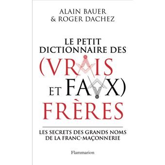 Couverture du livre Le Petit Dictionnaire des (vrais et faux) frères