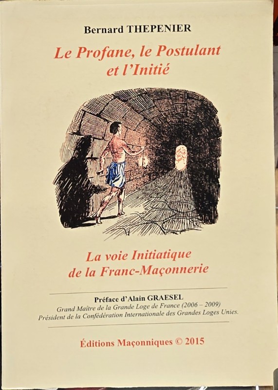 Couverture du livre Le profane, le postulant et l’initié