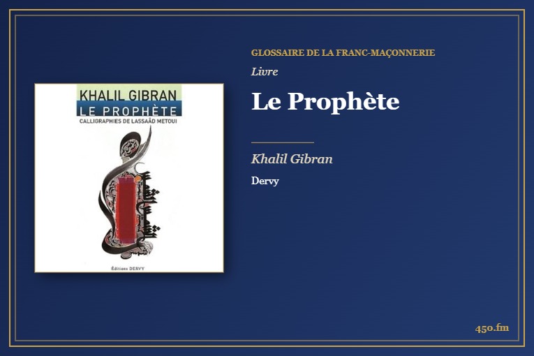 Le Prophète (Livre) – Glossaire de la franc-maçonnerie 450.fm