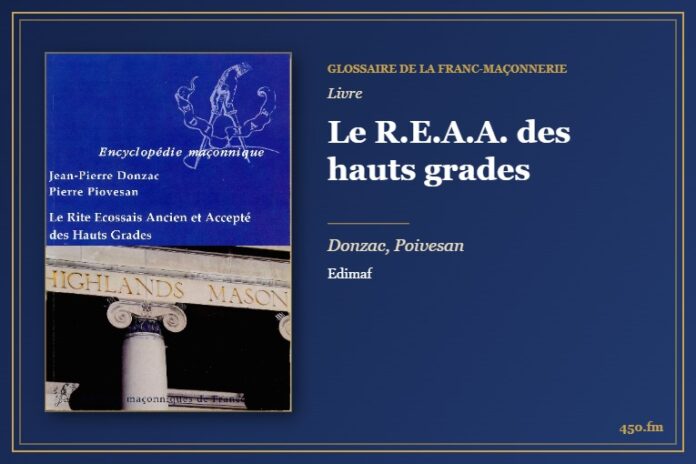 Le R.E.A.A. des hauts grades (Livre) – Glossaire de la franc-maçonnerie 450.fm