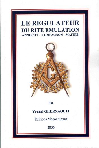 Couverture du livre Le Régulateur du Rite Émulation
